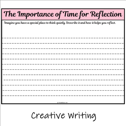 The Importance of Time for Reflection | Main Idea and Supporting Details Reading Passage and Questions