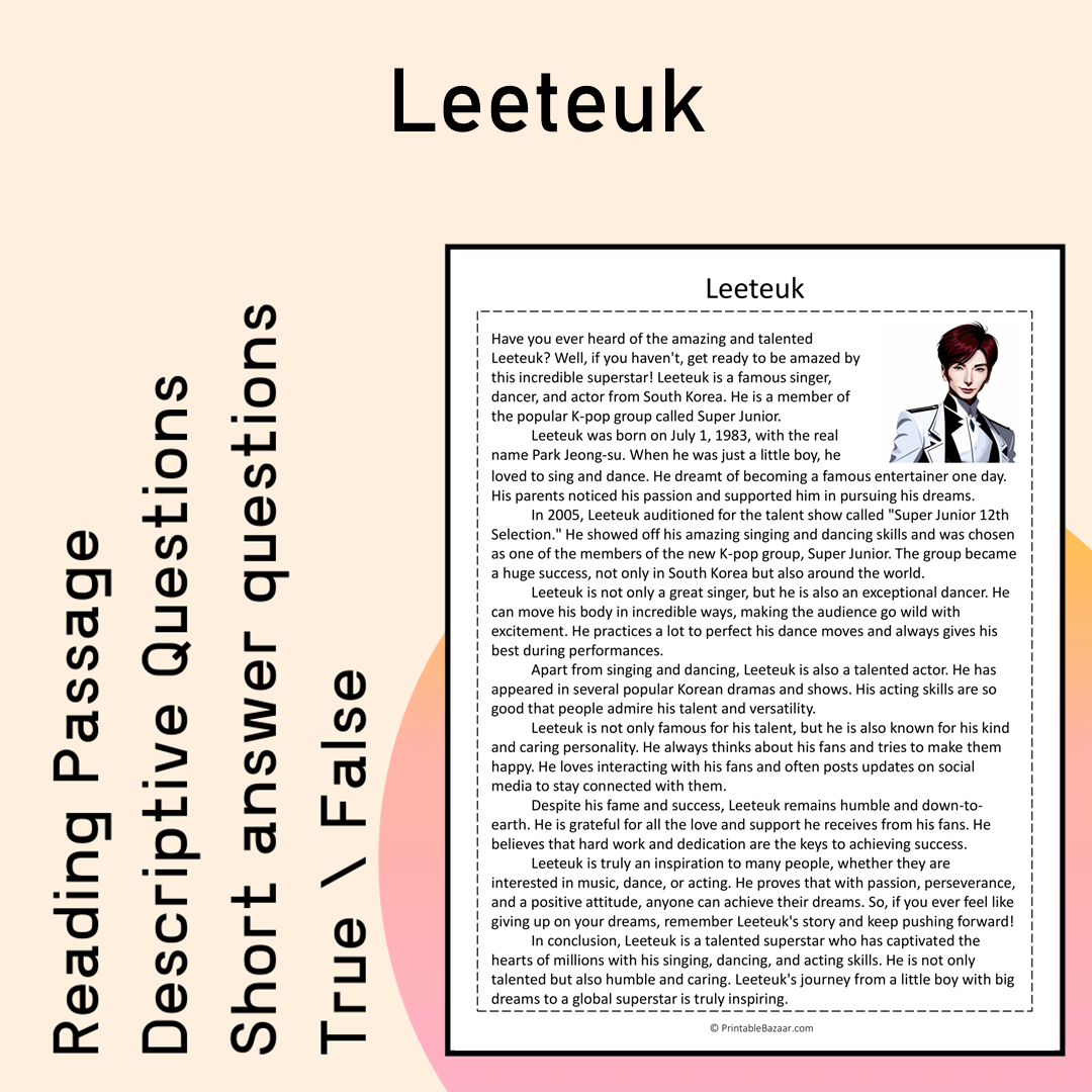 Leeteuk | Reading Comprehension Passage Printable Activity