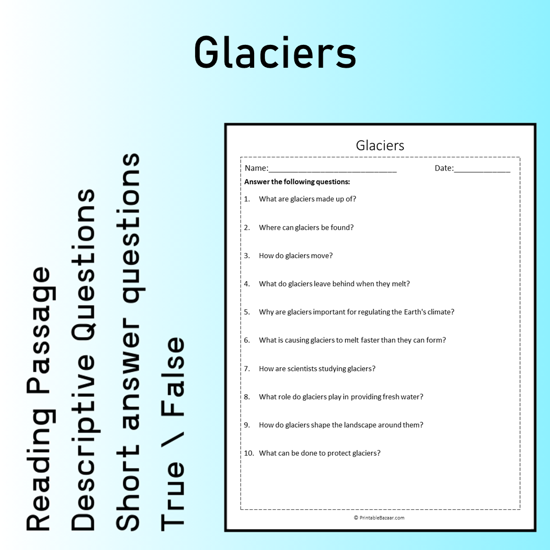 Glaciers | Reading Comprehension Passage Printable Worksheet