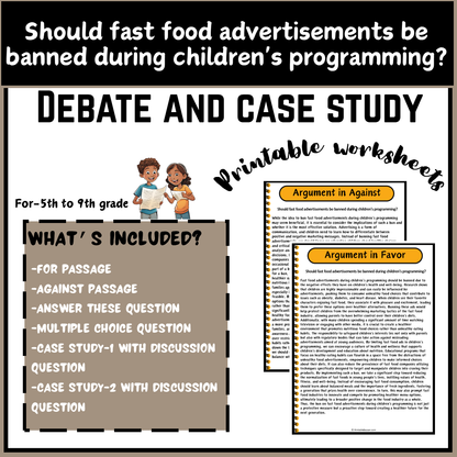 Should fast food advertisements be banned during children's programming? | Debate Case Study Worksheet