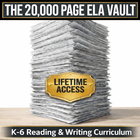 The Ultimate ELA & Reading Vault (20,000+ Pages)