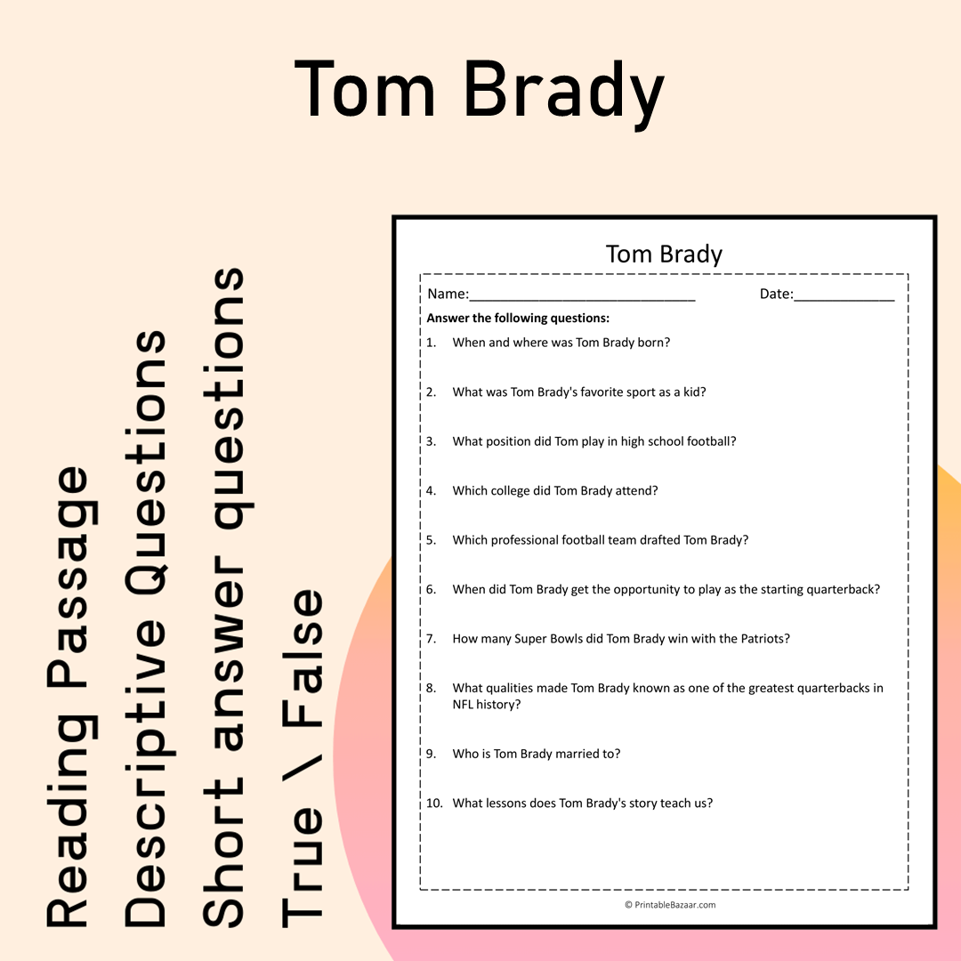 Tom Brady | Reading Comprehension Passage Printable Activity