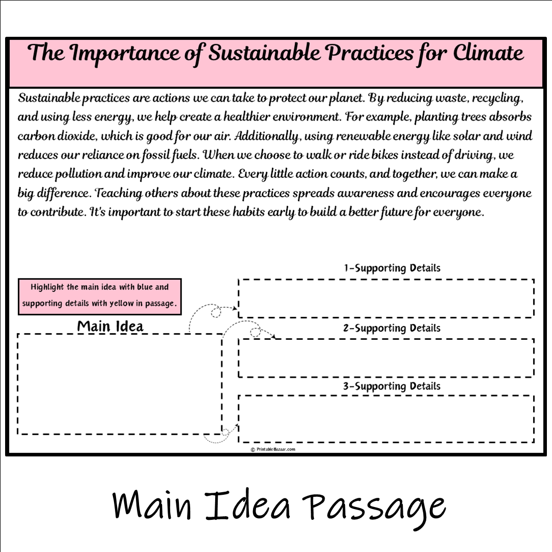 The Importance of Sustainable Practices for Climate | Main Idea and Supporting Details Reading Passage and Questions