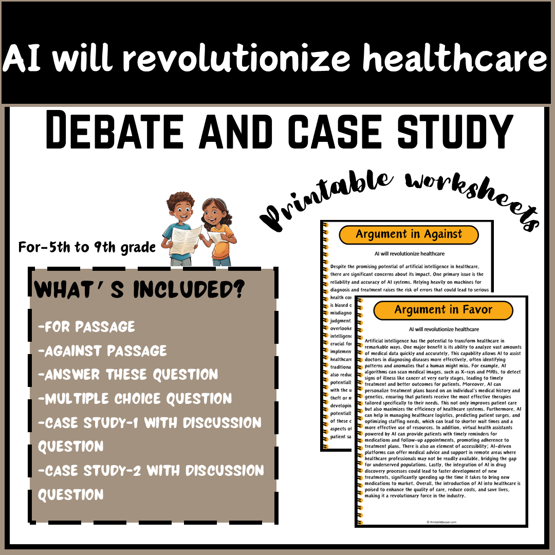 AI will revolutionize healthcare | Debate Case Study Worksheet