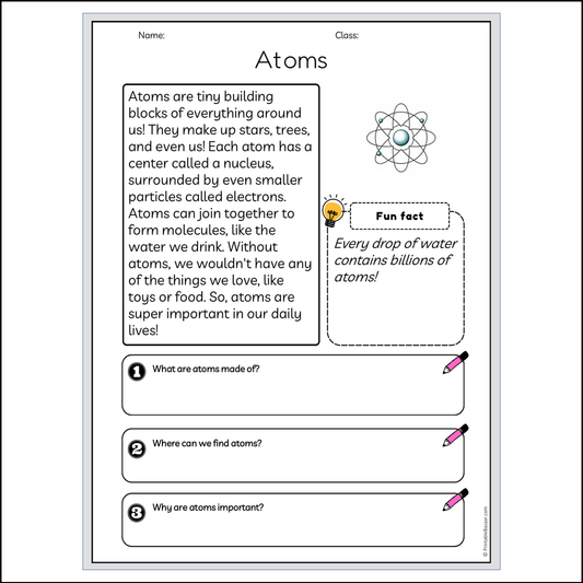 Atoms | Reading Passage Comprehension Questions Writing Facts Worksheet