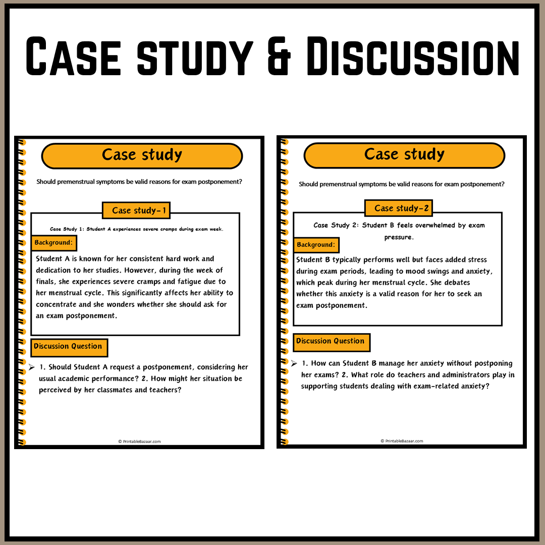 Should premenstrual symptoms be valid reasons for exam postponement? | Debate Case Study Worksheet