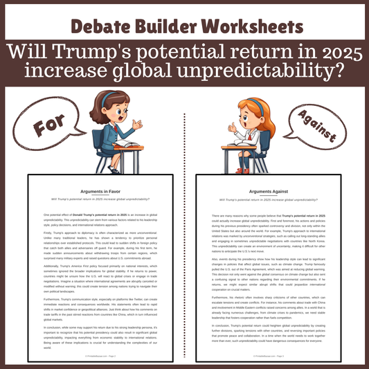 Will Trump's potential return in 2025 increase global unpredictability? | Favour and Against Worksheet Printable Activity