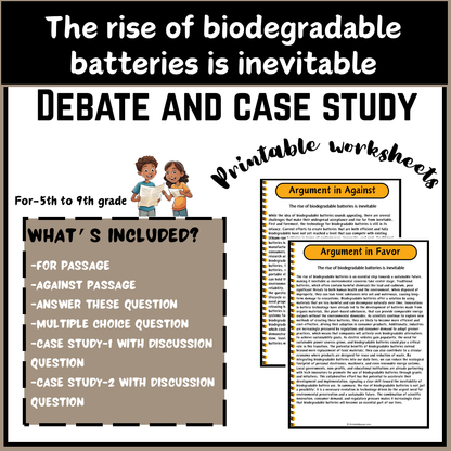 The rise of biodegradable batteries is inevitable | Debate Case Study Worksheet