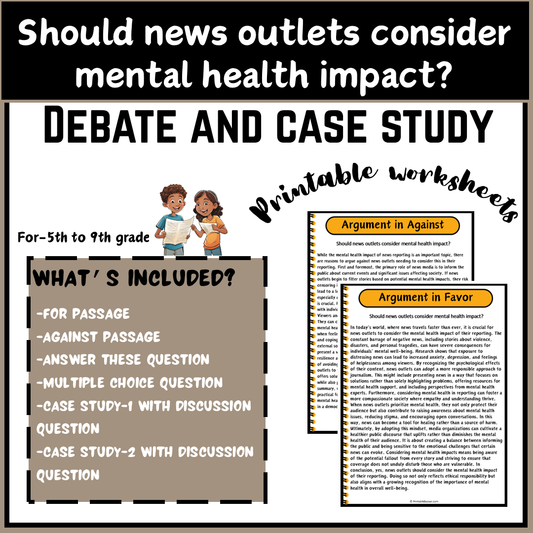 Should news outlets consider mental health impact? | Debate Case Study Worksheet