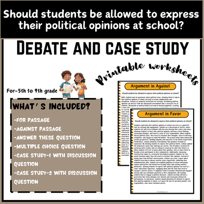 Should students be allowed to express their political opinions at school? | Debate Case Study Worksheet