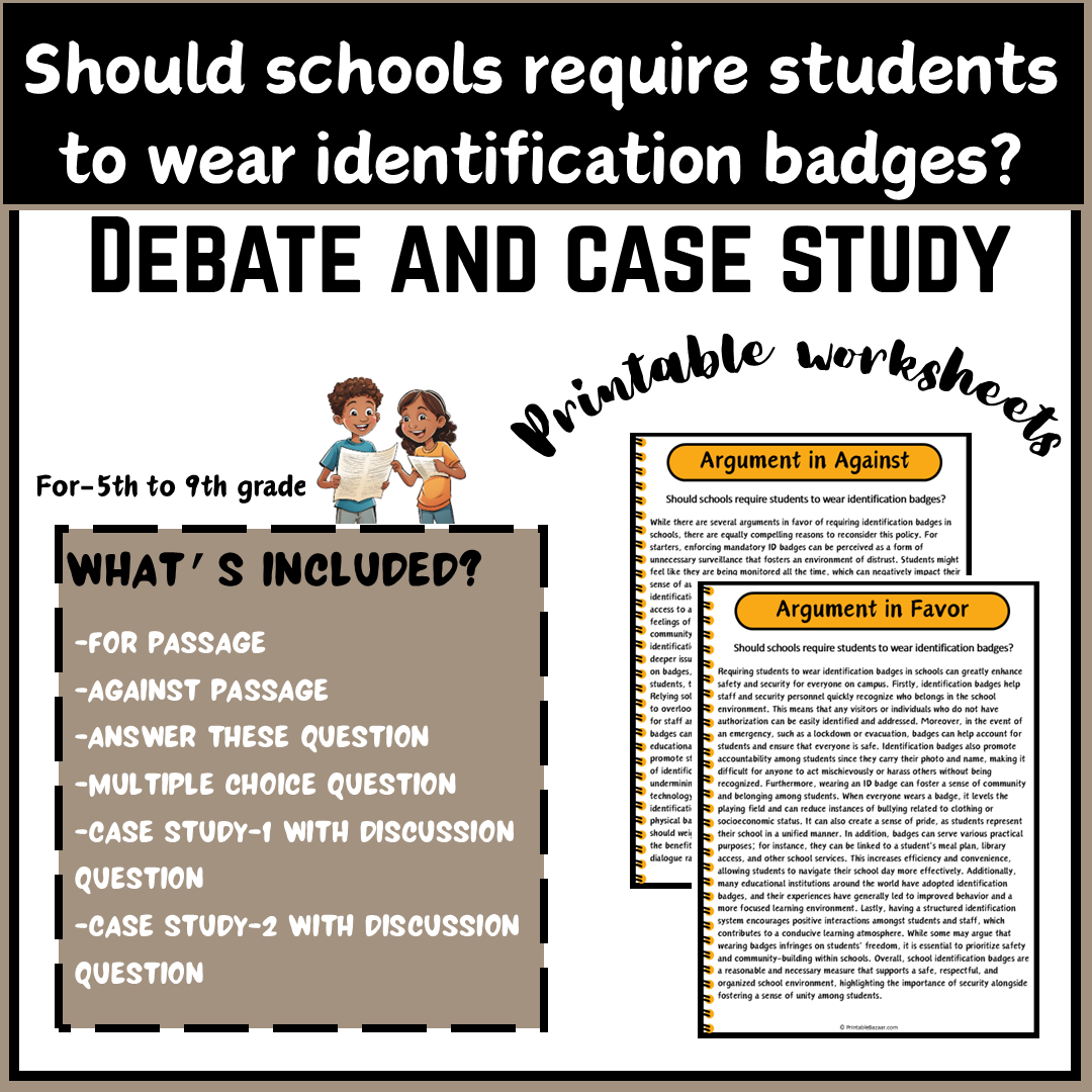 Should schools require students to wear identification badges? | Debate Case Study Worksheet