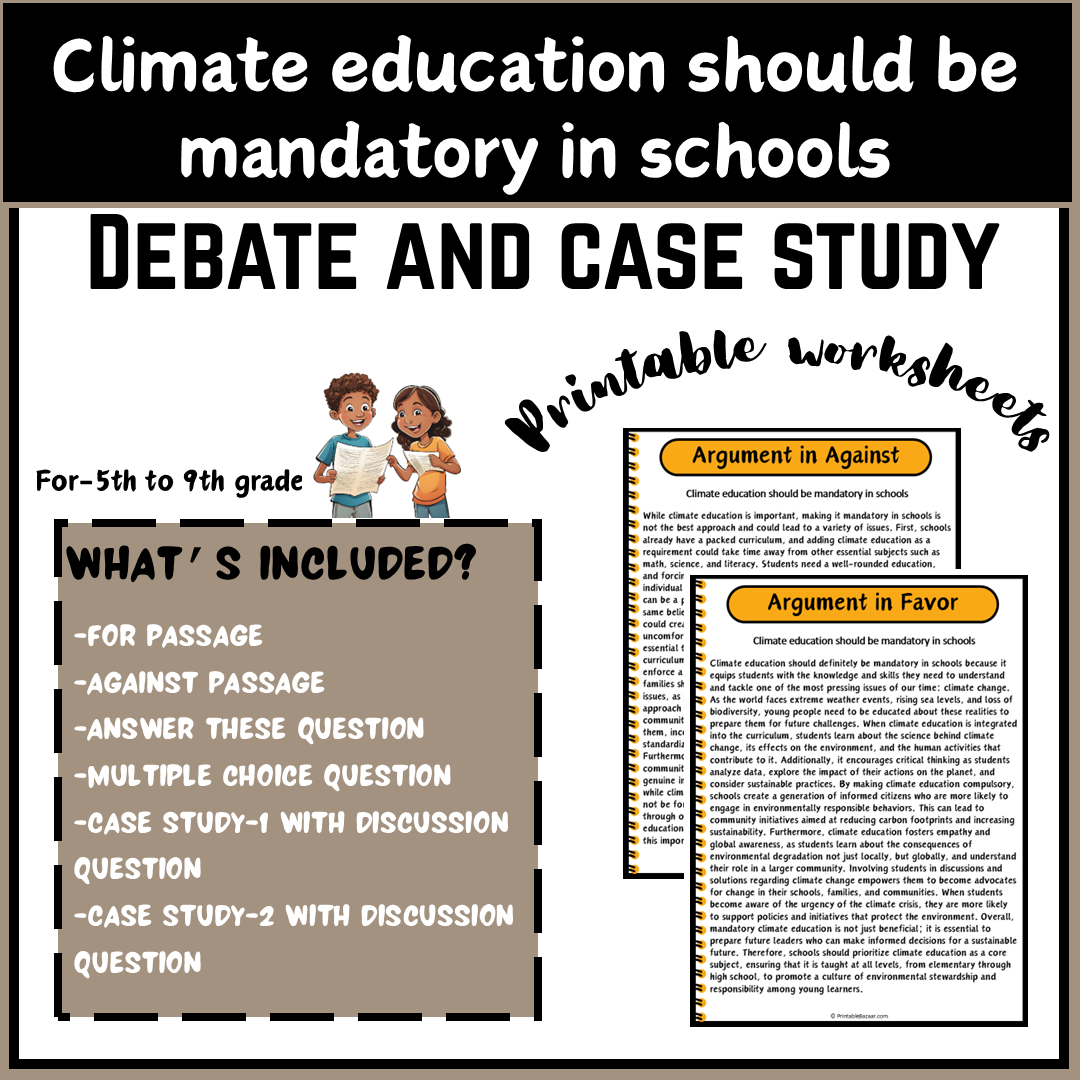 Climate education should be mandatory in schools | Debate Case Study Worksheet