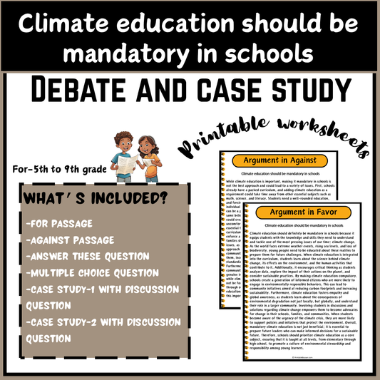 Climate education should be mandatory in schools | Debate Case Study Worksheet