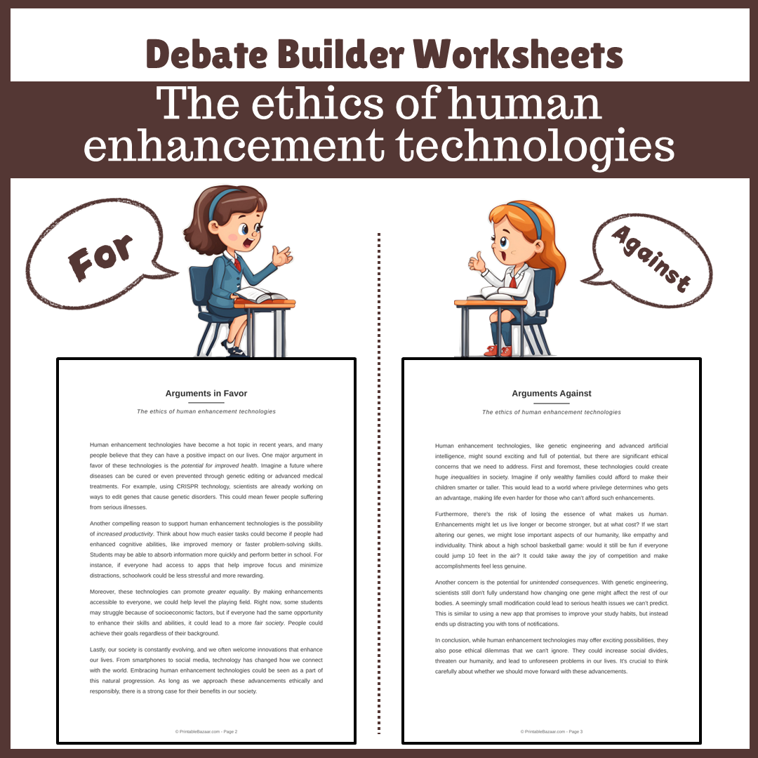 The ethics of human enhancement technologies | Favour and Against Worksheet Printable Activity