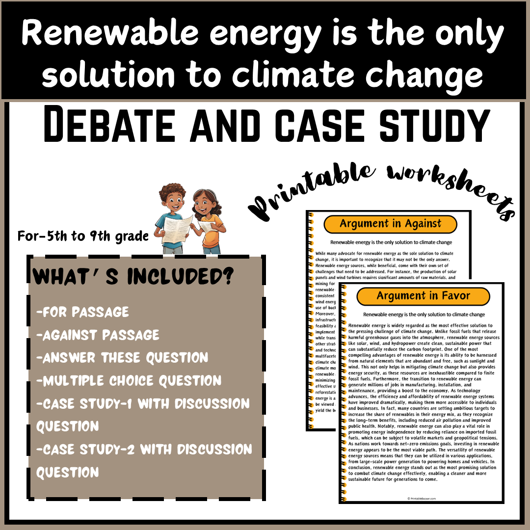 Renewable energy is the only solution to climate change | Debate Case Study Worksheet