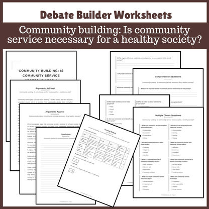 Community building: Is community service necessary for a healthy society? | Favour and Against Worksheet Printable Activity