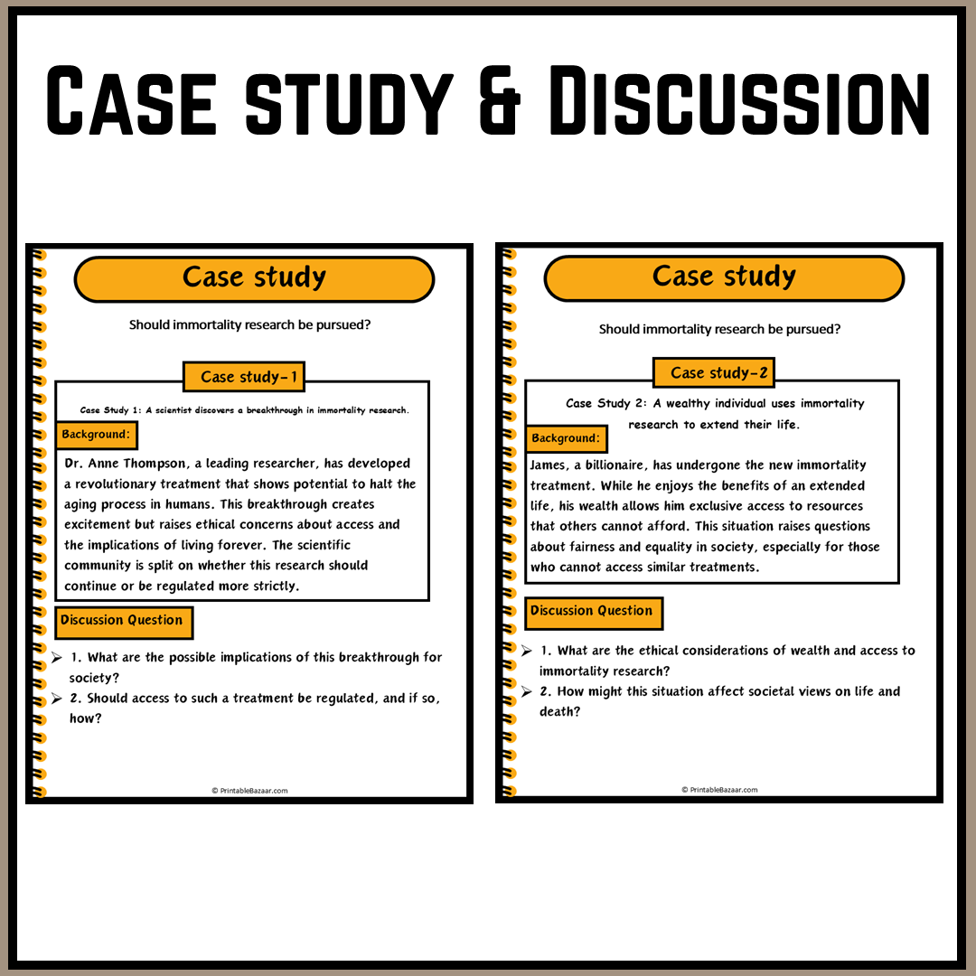 Should immortality research be pursued? | Debate Case Study Worksheet