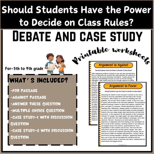 Should Students Have the Power to Decide on Class Rules? | Debate Case Study Worksheet