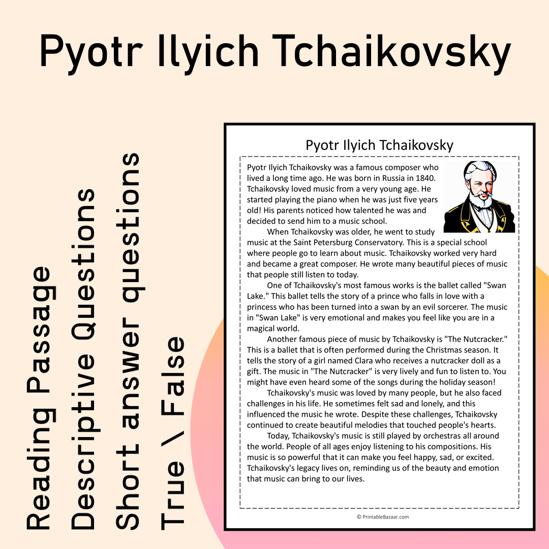 Pyotr Ilyich Tchaikovsky | Reading Comprehension Passage Printable Activity