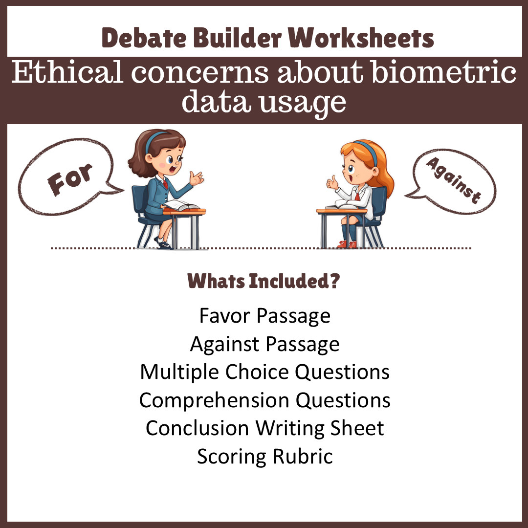 Ethical concerns about biometric data usage | Favour and Against Worksheet Printable Activity