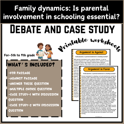 Family dynamics: Is parental involvement in schooling essential? | Debate Case Study Worksheet