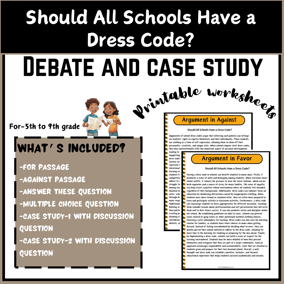 Should All Schools Have a Dress Code? | Debate Case Study Worksheet