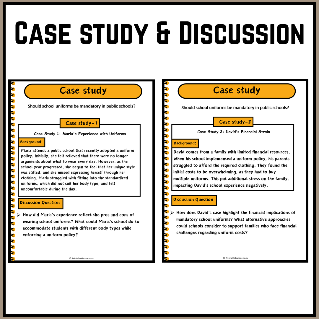 Should school uniforms be mandatory in public schools? | Debate Case Study Worksheet