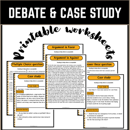 Stealing to help others is acceptable | Debate Case Study Worksheet