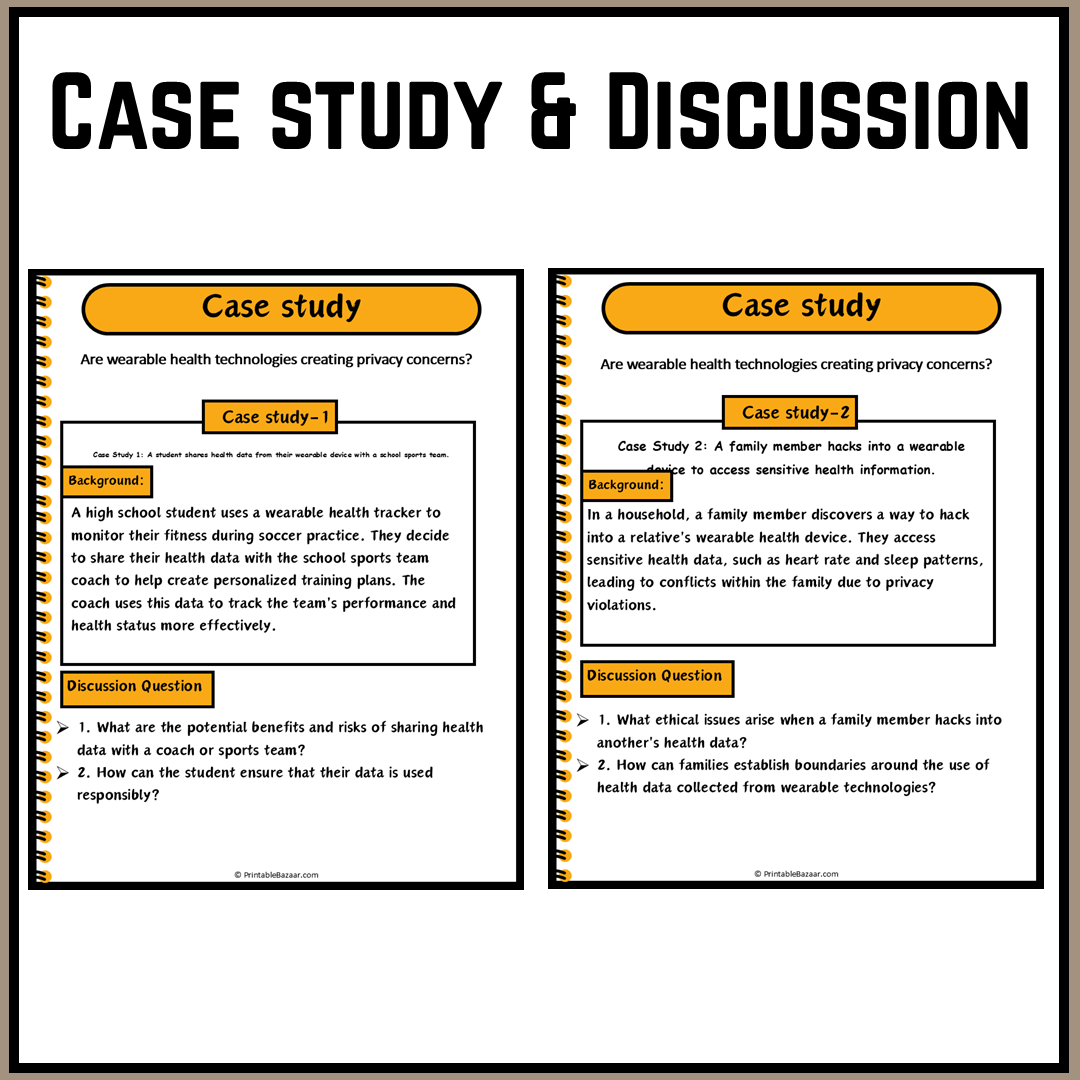 Are wearable health technologies creating privacy concerns? | Debate Case Study Worksheet