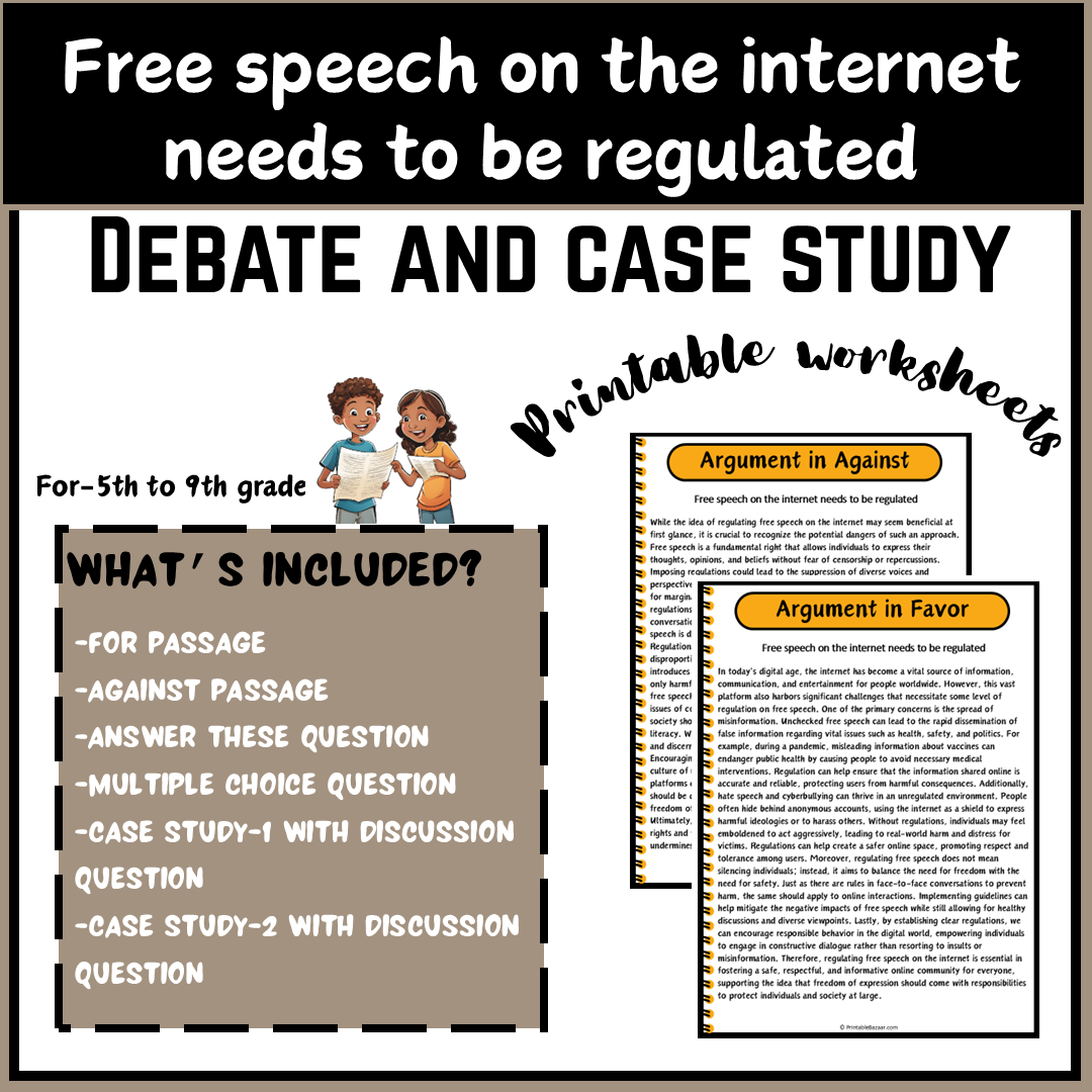 Free speech on the internet needs to be regulated | Debate Case Study Worksheet