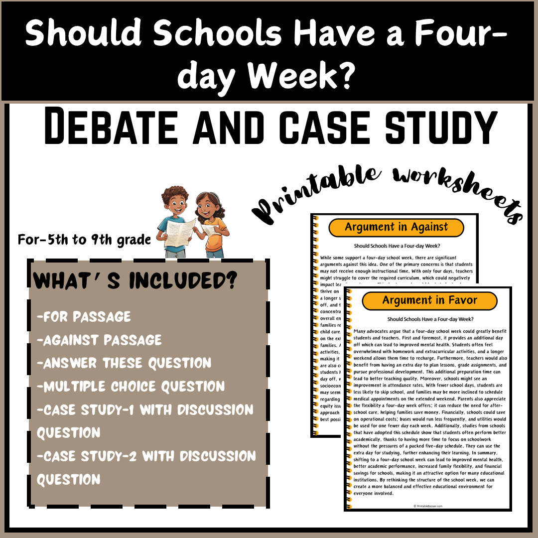 Should Schools Have a Four-day Week? | Debate Case Study Worksheet