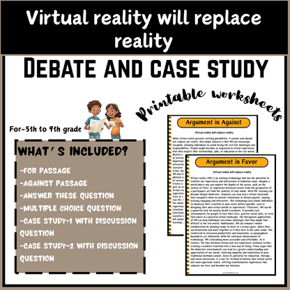 Virtual reality will replace reality | Debate Case Study Worksheet