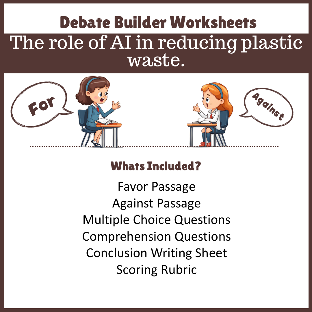 The role of AI in reducing plastic waste. | Favour and Against Worksheet Printable Activity