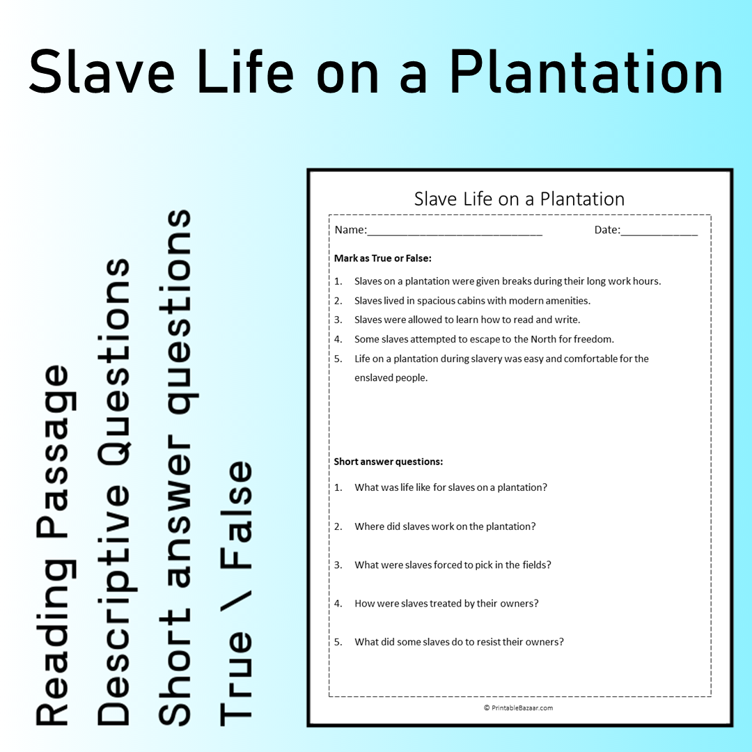 Slave Life on a Plantation | Reading Comprehension Passage Printable Worksheet