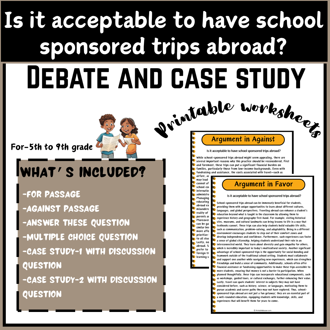 Is it acceptable to have school sponsored trips abroad? | Debate Case Study Worksheet