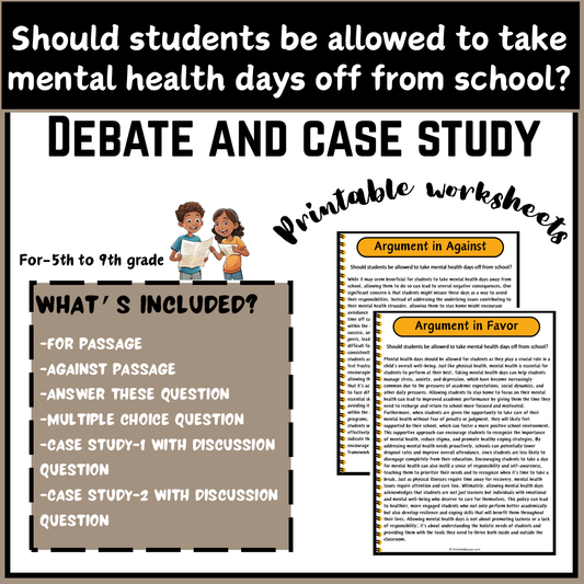 Should students be allowed to take mental health days off from school? | Debate Case Study Worksheet