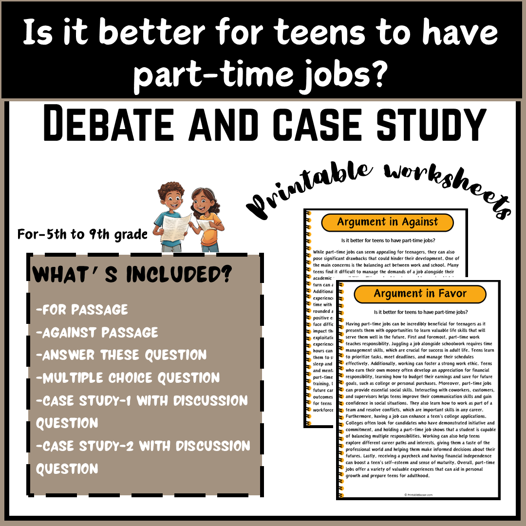 Is it better for teens to have part-time jobs? | Debate Case Study Worksheet