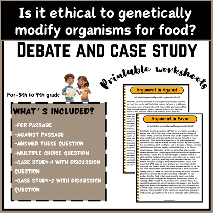 Is it ethical to genetically modify organisms for food? | Debate Case Study Worksheet