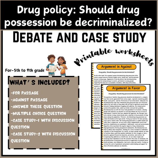 Drug policy: Should drug possession be decriminalized? | Debate Case Study Worksheet