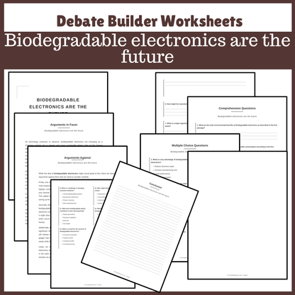 Biodegradable electronics are the future | Favour and Against Worksheet Printable Activity
