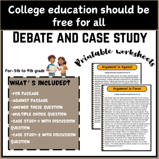 College education should be free for all | Debate Case Study Worksheet