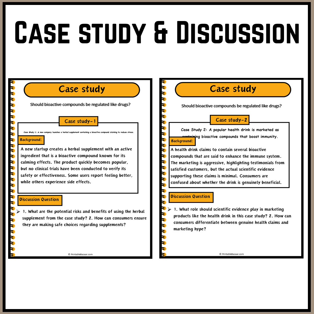 Should bioactive compounds be regulated like drugs? | Debate Case Study Worksheet