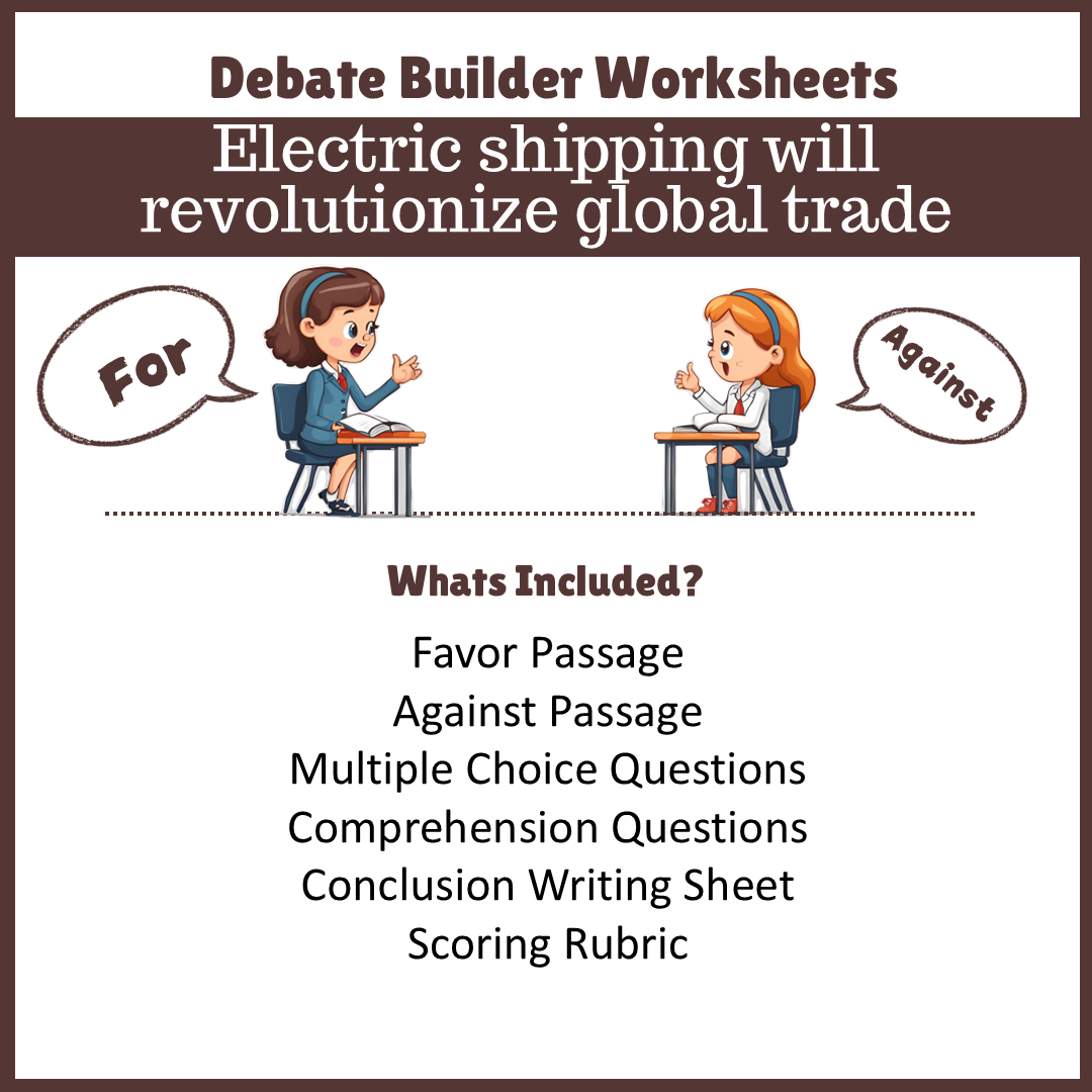Electric shipping will revolutionize global trade | Favour and Against Worksheet Printable Activity