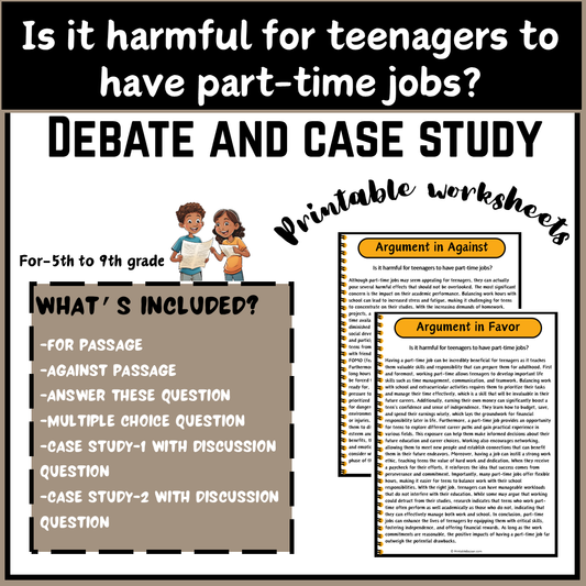 Is it harmful for teenagers to have part-time jobs? | Debate Case Study Worksheet
