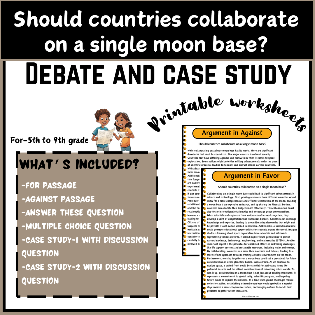 Should countries collaborate on a single moon base? | Debate Case Study Worksheet