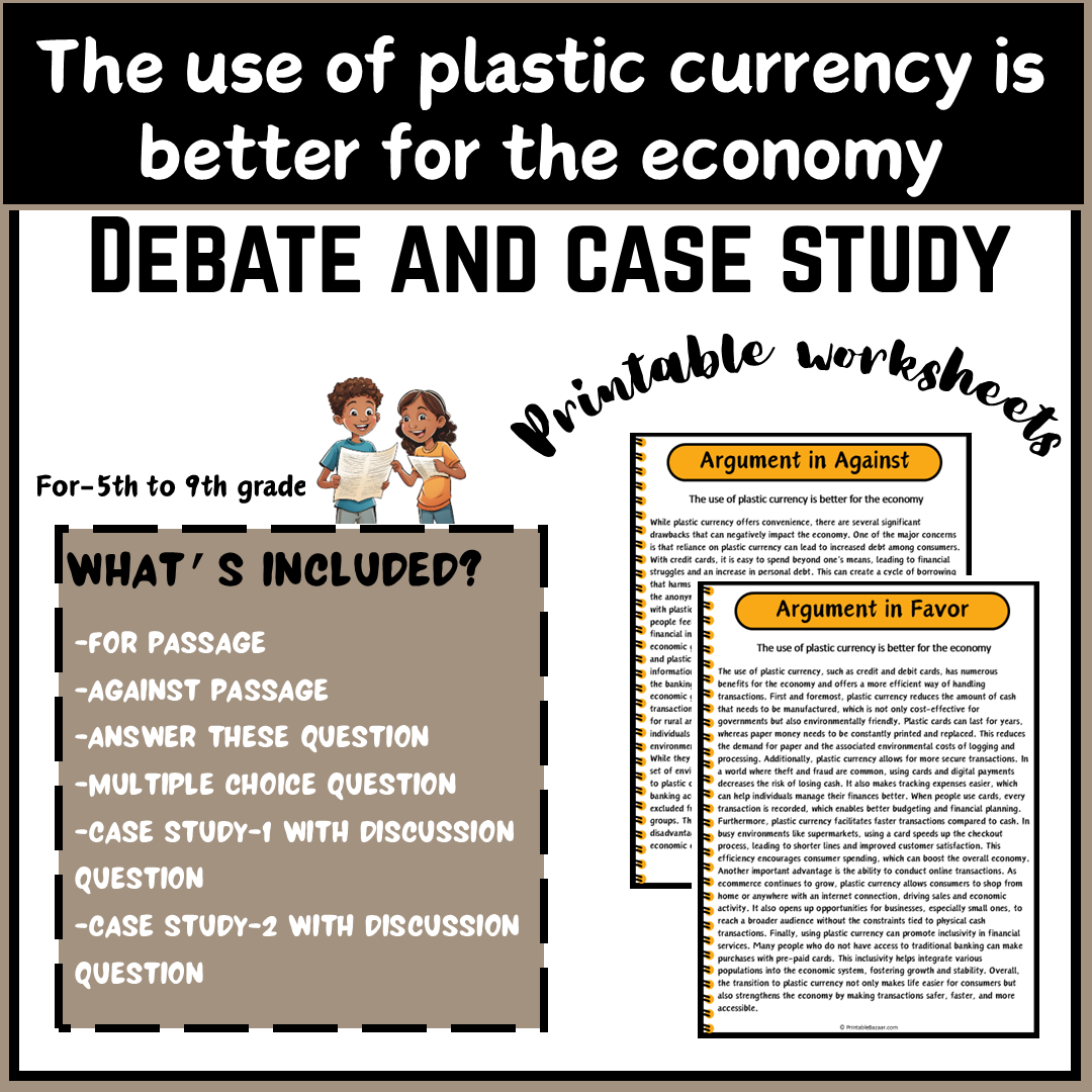 The use of plastic currency is better for the economy | Debate Case Study Worksheet