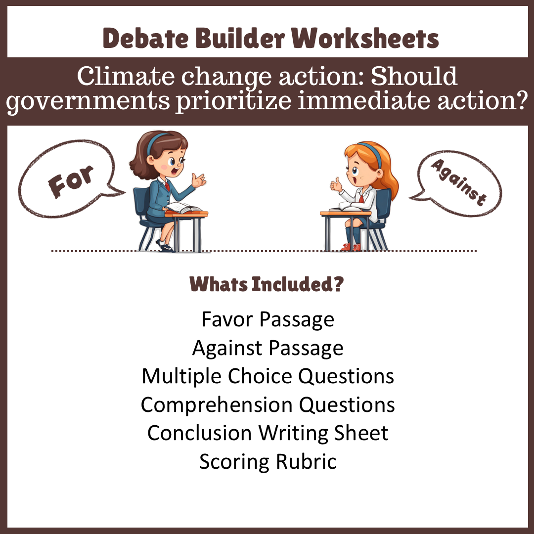 Climate change action: Should governments prioritize immediate action? | Favour and Against Worksheet Printable Activity